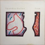 Spandau Ballet ‎- True